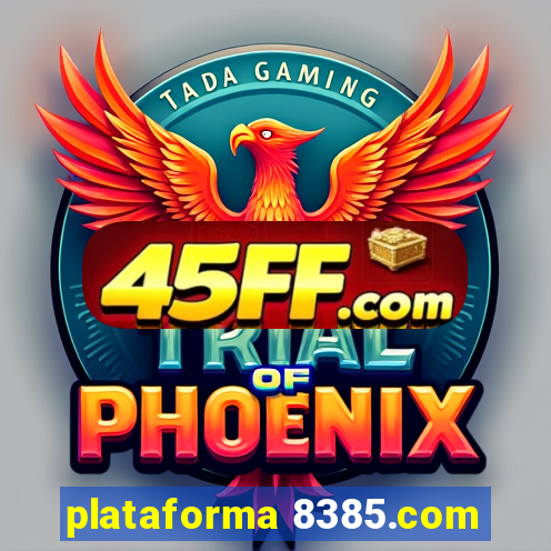 plataforma 8385.com